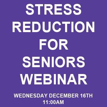 Stress Reduction For Seniors Webinar
