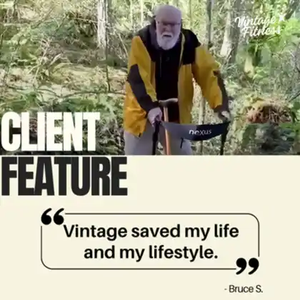 Bruce on a forest trail using a walker, demonstrating strength and resilience through personal training with Vintage Fitness.