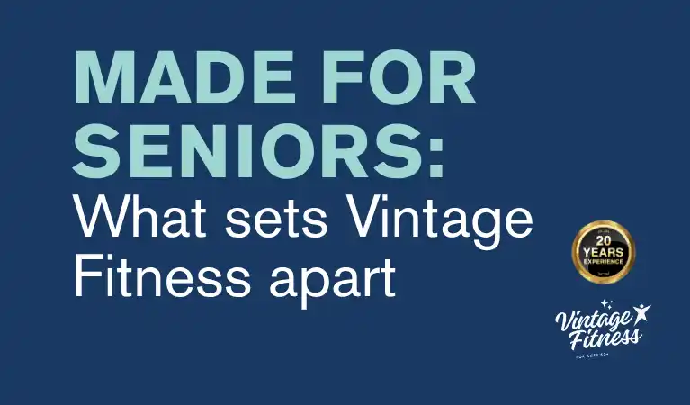 Made for seniors: What sets Vintage Fitness apart - Specialized senior fitness training for older adults