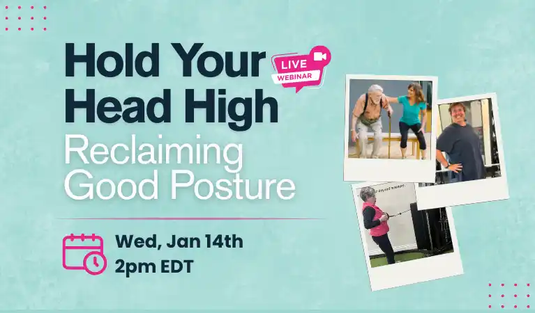 Promotional graphic for Hold Your Head High webinar showing seniors doing posture exercises including step exercises and resistance band training, scheduled for January 14 at 2pm EST