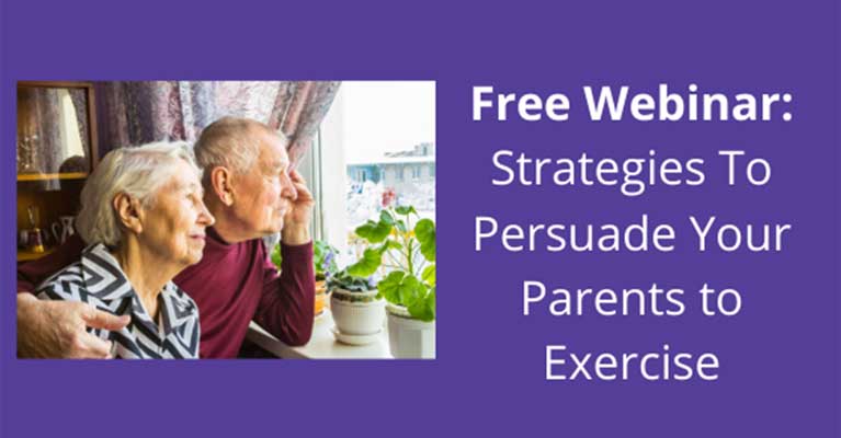 Free webinar on May 26 at 11:00am on how to persuade frail older adults to exercise