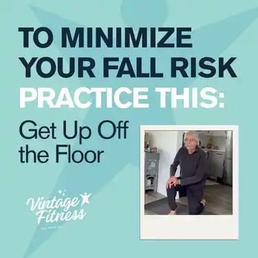 How Practicing Getting Up Off the Floor Reduces Fear of Falling in Seniors