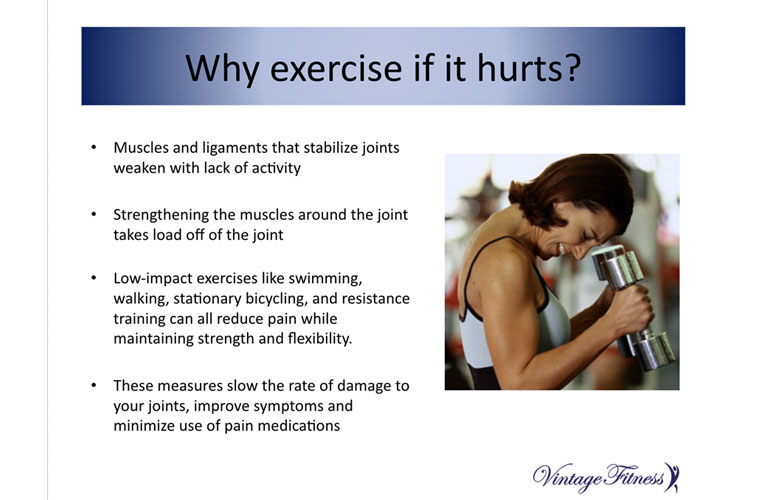Why to exercise if it hurts?